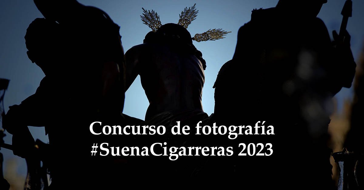 Concurso #SuenaCigarreras 2023