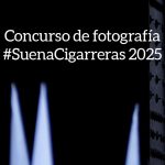 Concurso de Fotografía #SuenaCigarreras